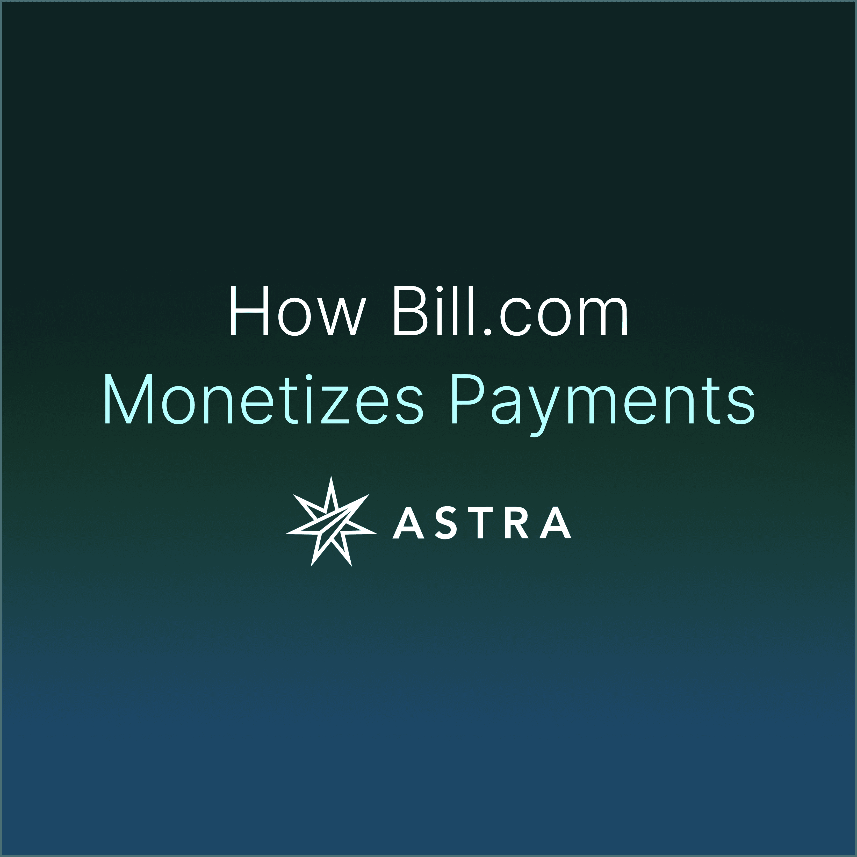 This article will explain how AR/AP platforms like Bill.com can monetize payments